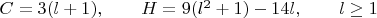$C=3(l+1), \qquad H=9(l^2+1)-14l, \qquad l\geq1$