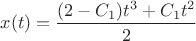 $x(t)=\dfrac{(2-C_1)t^3+C_1t^2}{2}$