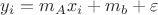 $y_i=m_A x_i+m_b+\varepsilon$