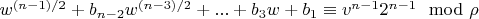 $w^{(n-1)/2}+b_{n-2} w^{(n-3)/2}+...+b_3 w+b_1 \equiv v^{n-1} 2^{n-1} \mod \rho$