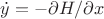 $\dot{y}=-\partial H/\partial x$