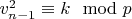 $v_{n-1}^2 \equiv k \mod p$