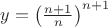 $y=\left(\frac{n+1}{n}\right)^{n+1}$
