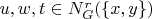 $u, w, t \in N_G^r(\{x, y\})$