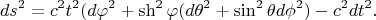 $$ds^2=c^2t^2(d\varphi^2+\sh^2\varphi(d\theta^2+\sin^2\theta{d}\phi^2)-c^2dt^2.$$