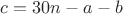 $c=30n-a-b$