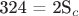 324 = 2S_c