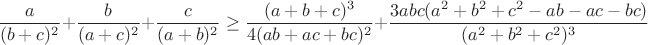 $$\frac{a}{(b+c)^2}+\frac{b}{(a+c)^2}+\frac{c}{(a+b)^2}\geq\frac{(a+b+c)^3}{4(ab+ac+bc)^2}+\frac{3abc(a^2+b^2+c^2-ab-ac-bc)}{(a^2+b^2+c^2)^3}$$