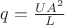$q=\frac{UA^2}{L}$