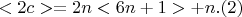 $$ < 2c > =  2n<6n+1>+ n .(2)$$