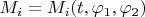 $M_i=M_i(t,\varphi_1,\varphi_2)$