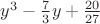 $y^3-\frac {7}{3}y+\frac {20}{27}$ $y^3-\frac {7}{3}y+\frac {20}{27}$