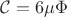 $ \mathcal C=6 &micro;\Phi$