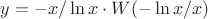 $$ y = -x / \ln x \cdot W ( -\ln x/x ) $$