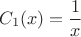 $$C_1(x)=\frac{1}{x}$$