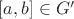 $[a,b] \in G'$