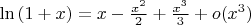 $\ln { ( } 1+x)=x-\frac { { x }^{ 2 } }{ 2 } +\frac { { x }^{ 3 } }{ 3 } +o({ x }^{ 3 })$