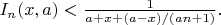 $I_n(x,a)<\frac{1}{a+x+(a-x)/(an+1)}.