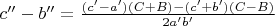$c'' - b'' = \frac{(c'-a')(C+B) - (c'+b')(C-B)}{2a'b'}$