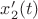 $x_2'(t)$