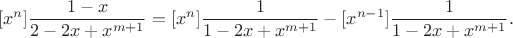 $$[x^n] \frac{1-x}{2-2x+x^{m+1}} = [x^n] \frac{1}{1-2x+x^{m+1}} - [x^{n-1}]\frac{1}{1-2x+x^{m+1}}.$$