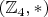 $(\mathbb{Z}_4, \ast) $