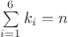 $\sum\limits_{i=1}^{6}k_i = n$