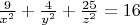 $\frac{9}{x^2} +\frac{4}{y^2} + \frac{25}{z^2} = 16$