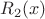 $R_2(x)$