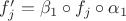 $f'_j=\beta_1\circ f_j\circ\alpha_1$