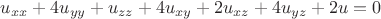 $u_{xx}+4u_{yy}+u_{zz}+4u_{xy}+2u_{xz}+4u_{yz}+2u=0$
