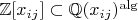 $\mathbb Z[x_{ij}] \subset \mathbb Q(x_{ij})^{\mathrm{alg}}$