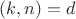 $(k,n)=d$