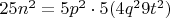 $25n^2=5p^2\cdot5(4q^29t^2)$