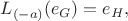 $L_{(-a)}(e_G)=e_H,$