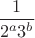 $\dfrac1{2^a 3^b}$