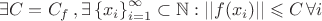 $$\exists C=C_{f} \, , {\exists \left\lbrace x_i\right\rbrace}_{i=1}^{\infty}\subset\mathbb{N}: ||f(x_i)||\leqslant C \, \forall i$$