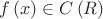 \[ f\left( x \right) \in C\left( R \right) \]
