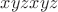 $xyzxyz$