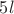 $5l$