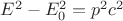 $E^2-E_0^2=p^2c^2$
