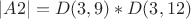 $$
|A2| = D(3,9)*D(3,12)
$$