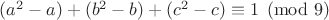 $(a^2-a)+(b^2-b)+(c^2-c)\equiv 1\pmod 9$