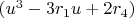$(u^3-3r_1u+2r_4)$