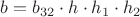 $b={b_{32}}\cdot{h}\cdot{h_1}\cdot{h_2}$