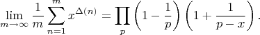 $$\lim\limits_{m\to\infty}\frac{1}{m}\sum_{n=1}^{m} x^{\Delta(n)}=\prod_{p}\left(1-\frac{1}{p}\right)\left(1+\frac{1}{p-x}\right).$$