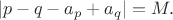 $$
|p-q-a_{p}+a_{q}|=M.
$$