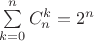 $\sum\limits_{k=0}^n C_n^k = 2^n$