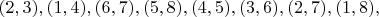 $(2,3), (1,4), (6,7), (5,8), (4,5), (3,6), (2,7), (1,8),$