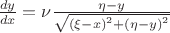$\[\frac{{dy}}{{dx}} = \nu \frac{{\eta  - y}}{{\sqrt {{{(\xi  - x)}^2} + {{(\eta  - y)}^2}} }}\]$